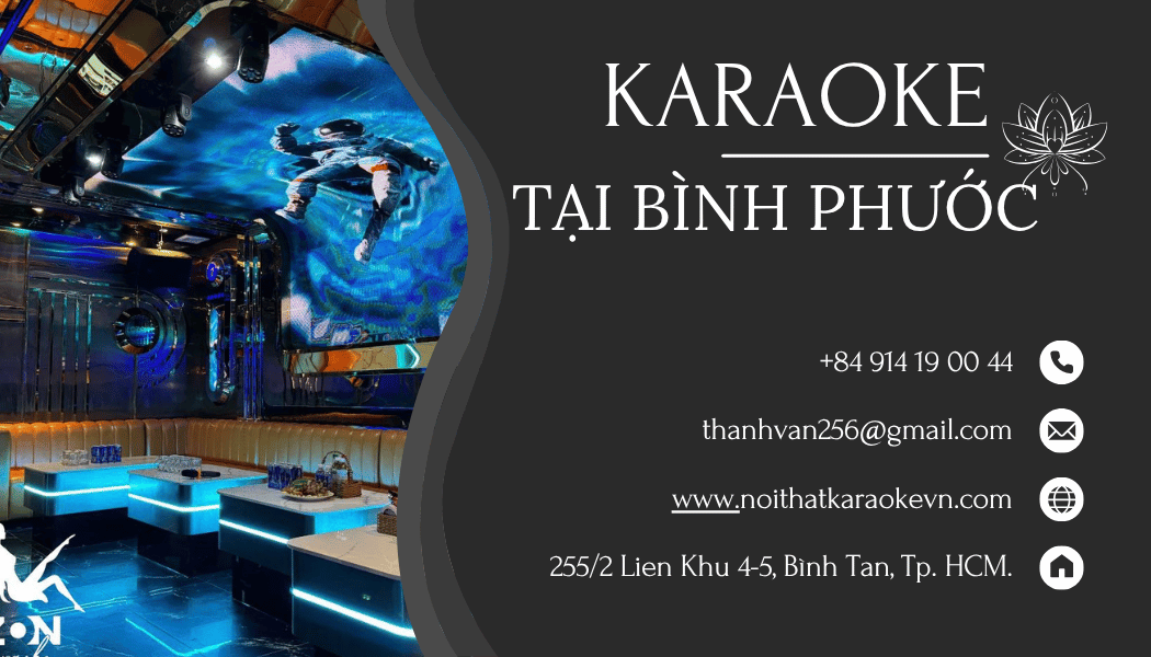 Các Công Trình Karaoke Bình Phước Đẹp 2025 |