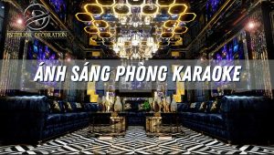 Setup hệ thống ánh sáng phòng karaoke chuyên nghiệp