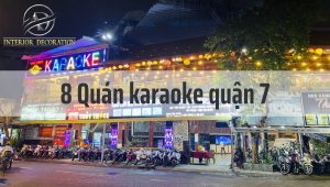 TOP 7 quán karaoke quận 7 cực cháy, không ghé chỉ có tiếc