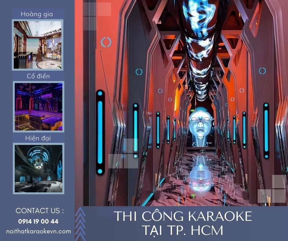 Dự Án Thi Công Karaoke Tại TP.HCM | Nội Thất A&D Uy Tín Số 1