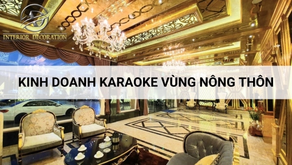 Kinh Doanh Karaoke Vung Nong Thon (1)